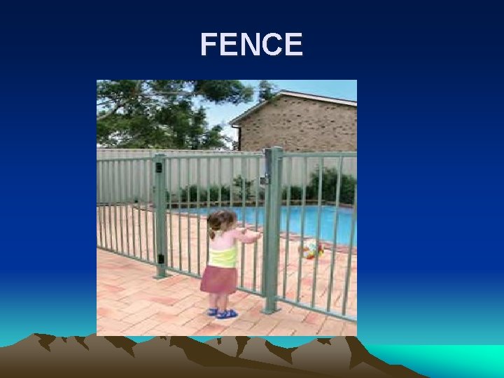 FENCE 