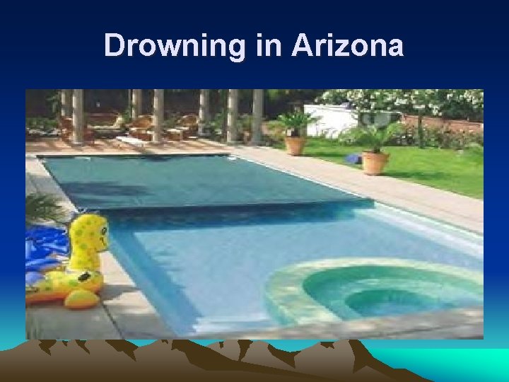 Drowning in Arizona 