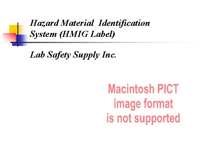 Hazard Material Identification System (HMIG Label) Lab Safety Supply Inc. 