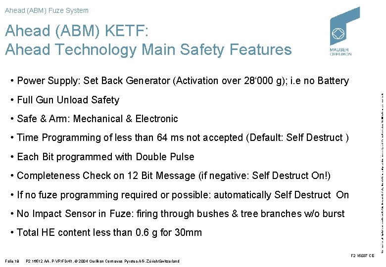 Ahead (ABM) Fuze System Ahead (ABM) KETF: Ahead Technology Main Safety Features • Full