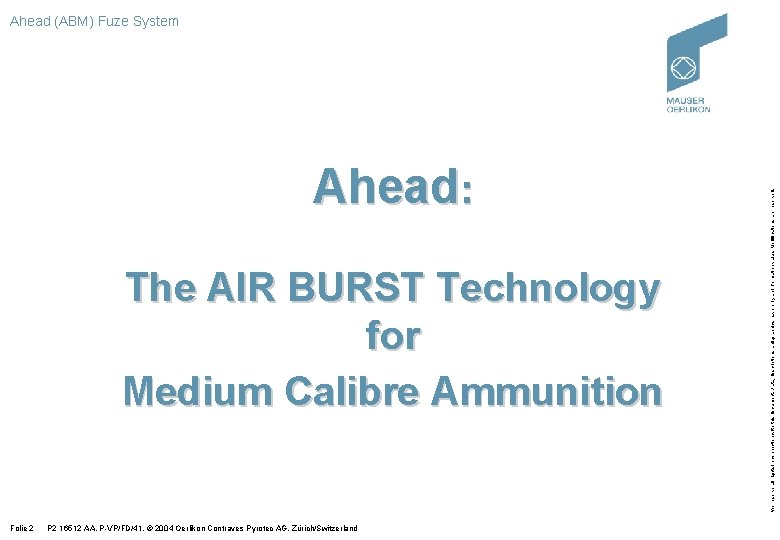 Ahead: The AIR BURST Technology for Medium Calibre Ammunition Folie 2 P 2 16512