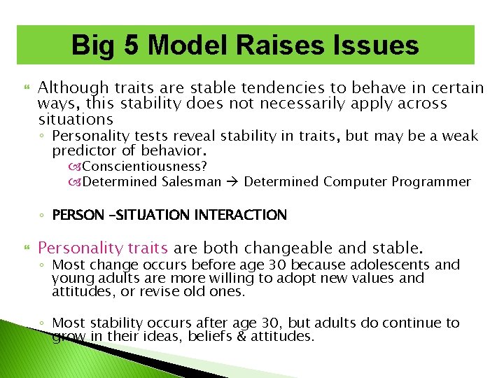 Big. Big 5 Model Raises 3 Issues 5 Model Raises Issues Although traits are