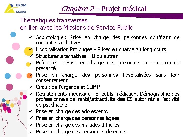 Chapitre 2 – Projet médical Thématiques transverses en lien avec les Missions de Service