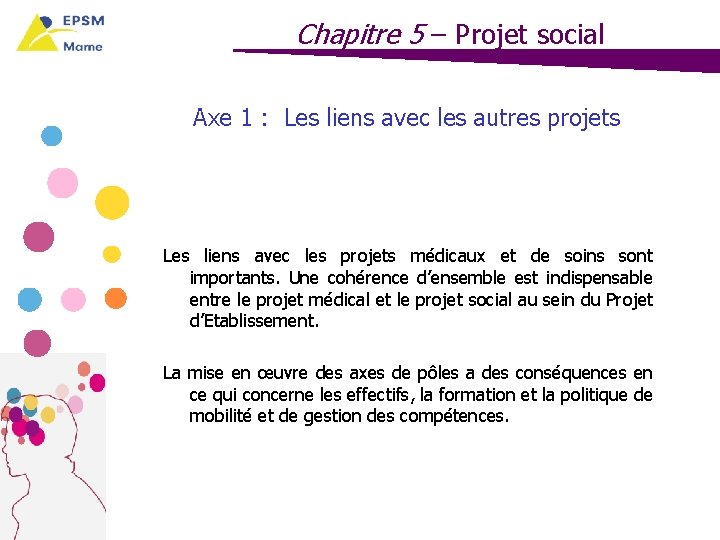 Chapitre 5 – Projet social Axe 1 : Les liens avec les autres projets