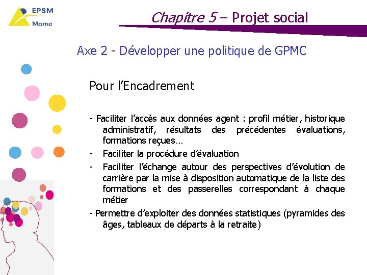 Chapitre 5 – Projet social Axe 2 - Développer une politique de GPMC Pour