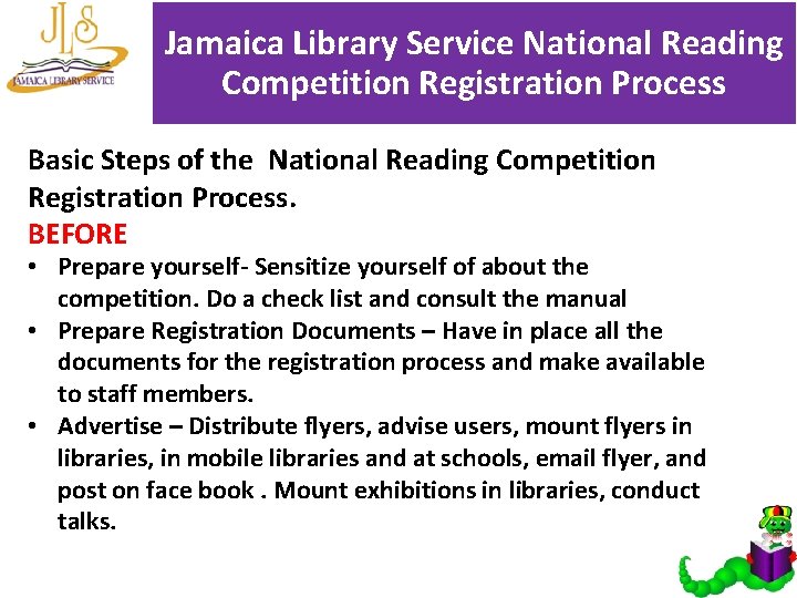 Jamaica Library Service National Reading Competition Registration Process Basic Steps of the National Reading