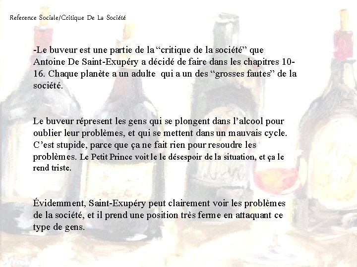 Reference Sociale/Critique De La Société -Le buveur est une partie de la “critique de