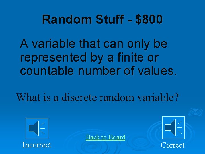 Random Stuff - $800 A variable that can only be represented by a finite