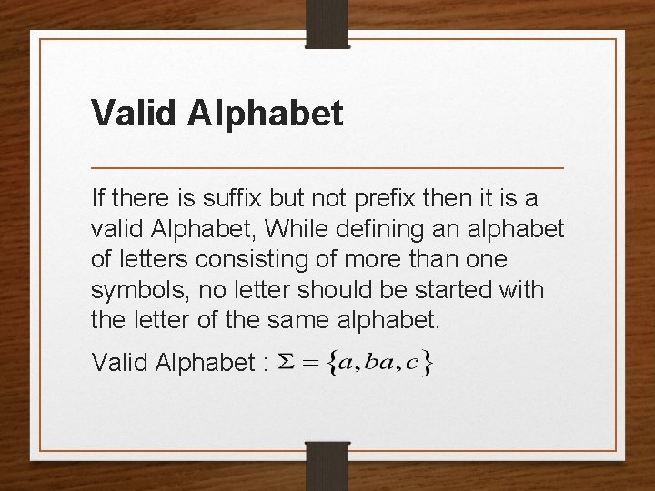 Valid Alphabet If there is suffix but not prefix then it is a valid