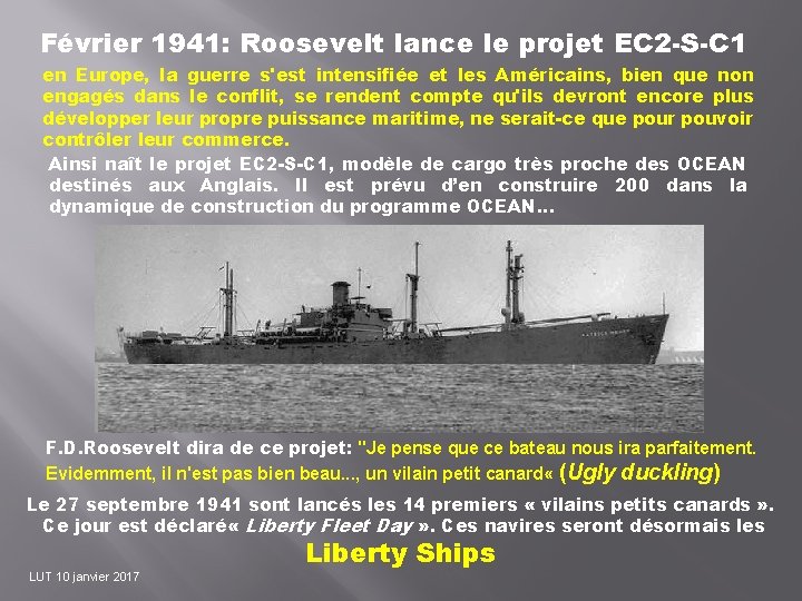 Février 1941: Roosevelt lance le projet EC 2 -S-C 1 en Europe, la guerre