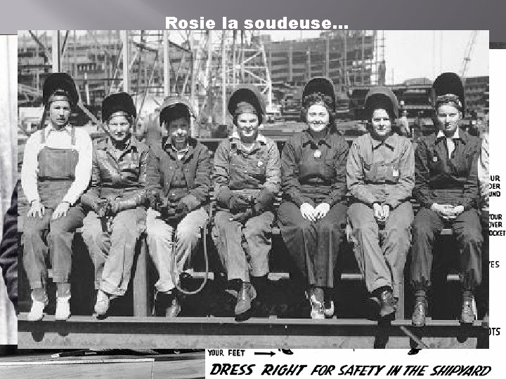 Rosie la soudeuse… Edna SLOCUM Queen of welders 25% de la main d’œuvre est