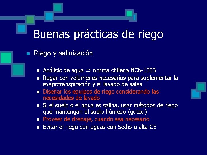 Buenas prácticas de riego n Riego y salinización n n n Análisis de agua