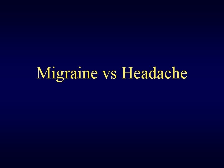 Migraine vs Headache 