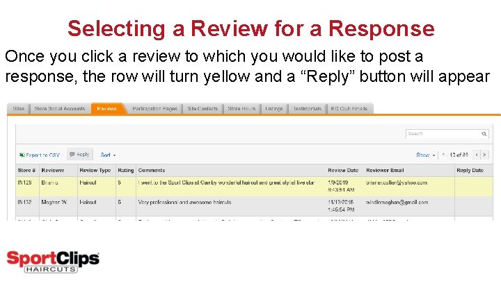 Selecting a Review for a Response Once you click a review to which you