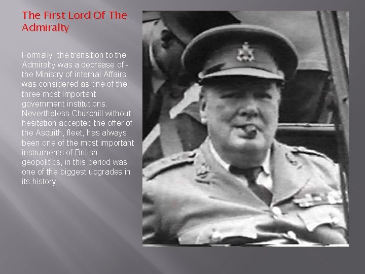 The First Lord Of The Admiralty Formally, the transition to the Admiralty was a