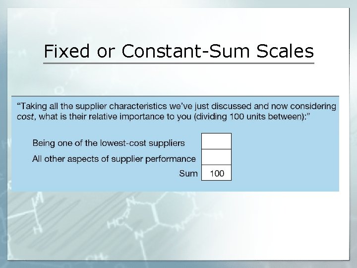 Fixed or Constant-Sum Scales 