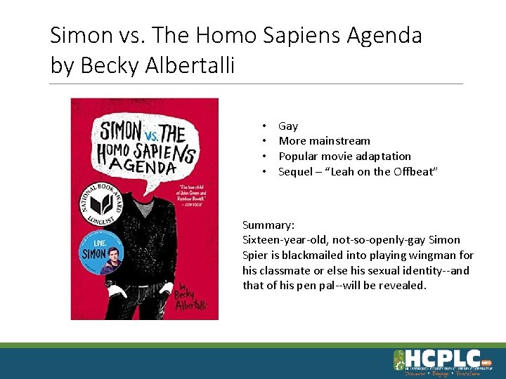 Simon vs. The Homo Sapiens Agenda by Becky Albertalli • • Gay More mainstream