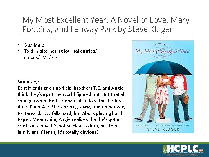 My Most Excellent Year: A Novel of Love, Mary Poppins, and Fenway Park by