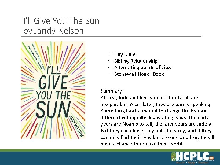 I’ll Give You The Sun by Jandy Nelson • • Gay Male Sibling Relationship