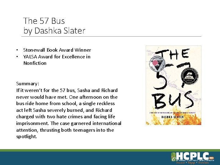 The 57 Bus by Dashka Slater • Stonewall Book Award Winner • YALSA Award