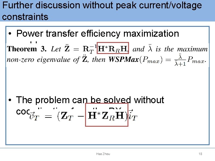 Further discussion without peak current/voltage constraints • Power transfer efficiency maximization problem • The