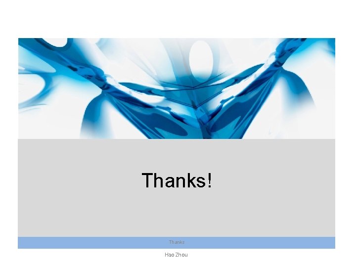 Thanks! Thanks Hao Zhou　　　　　 