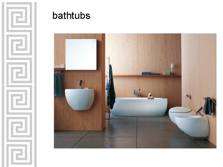 bathtubs 