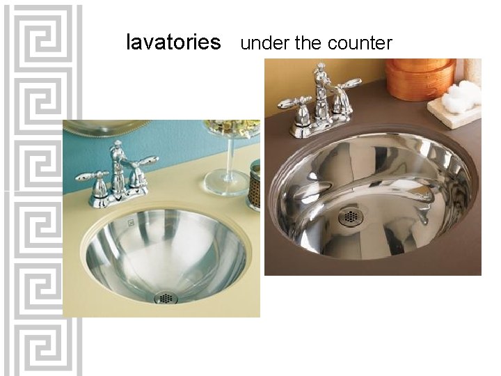 lavatories under the counter 