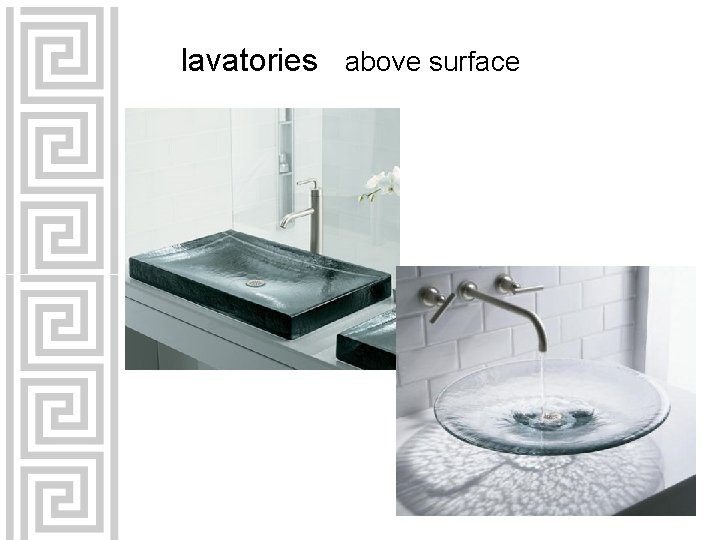 lavatories above surface 