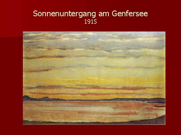 Sonnenuntergang am Genfersee 1915 