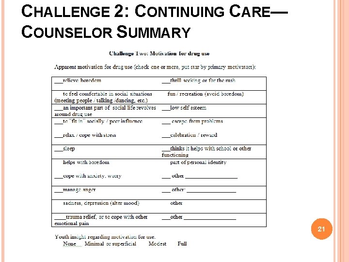 CHALLENGE 2: CONTINUING CARE— COUNSELOR SUMMARY 21 