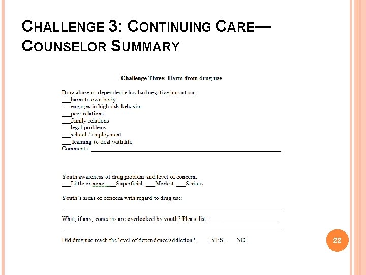 CHALLENGE 3: CONTINUING CARE— COUNSELOR SUMMARY 22 