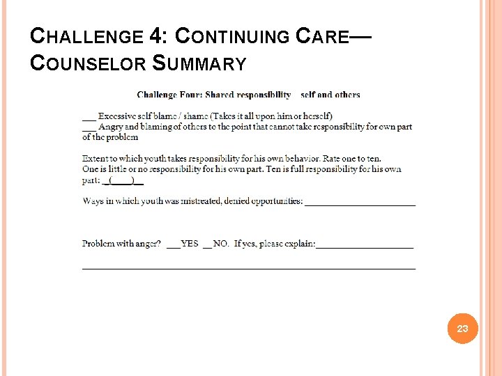 CHALLENGE 4: CONTINUING CARE— COUNSELOR SUMMARY 23 