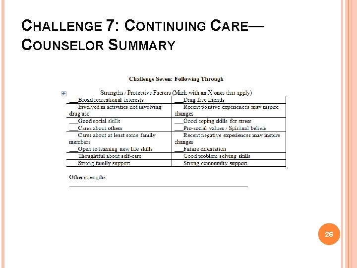 CHALLENGE 7: CONTINUING CARE— COUNSELOR SUMMARY 26 