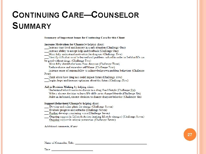 CONTINUING CARE—COUNSELOR SUMMARY 27 