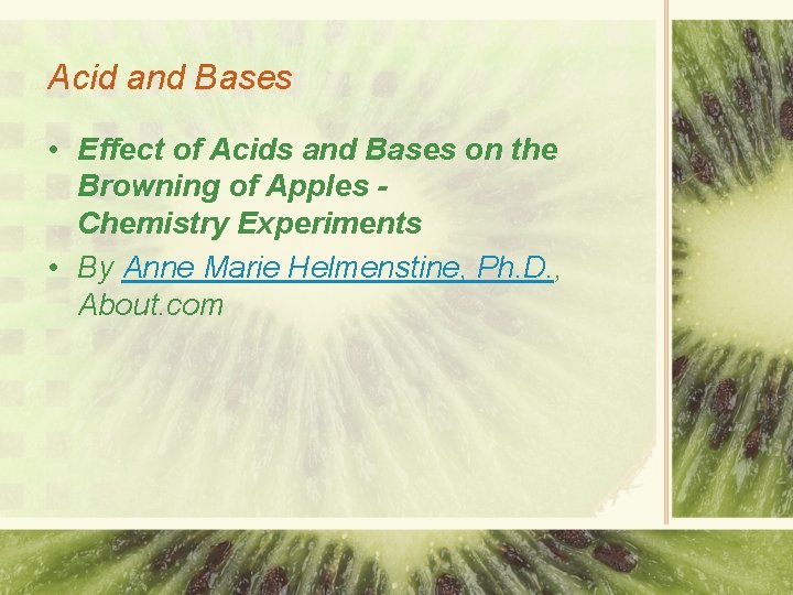 Acid and Bases • Effect of Acids and Bases on the Browning of Apples