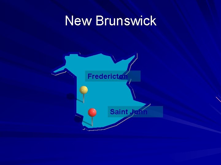 New Brunswick Fredericton Saint John 