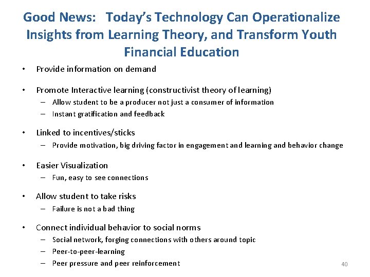 Good News: Today’s Technology Can Operationalize Insights from Learning Theory, and Transform Youth Financial