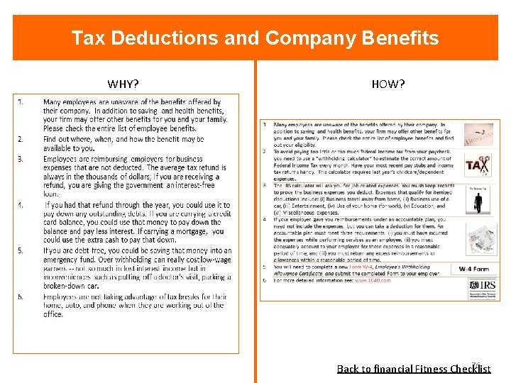 Tax Deductions and Company Benefits WHY? HOW? 76 Back to financial Fitness Checklist 