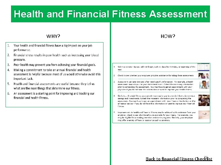 Health and Financial Fitness Assessment WHY? HOW? 78 Back to financial Fitness Checklist 