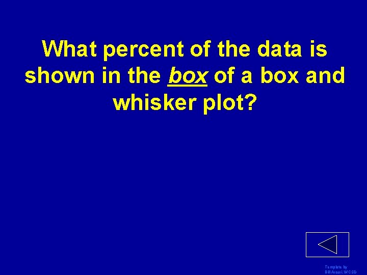 What percent of the data is shown in the box of a box and