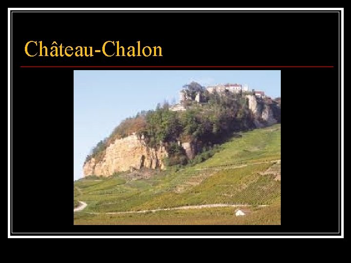 Château-Chalon 