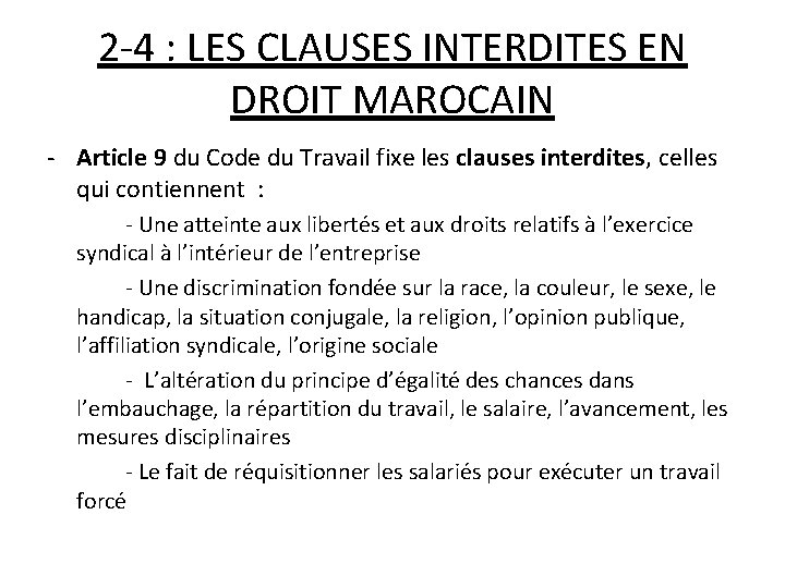 2 -4 : LES CLAUSES INTERDITES EN DROIT MAROCAIN - Article 9 du Code