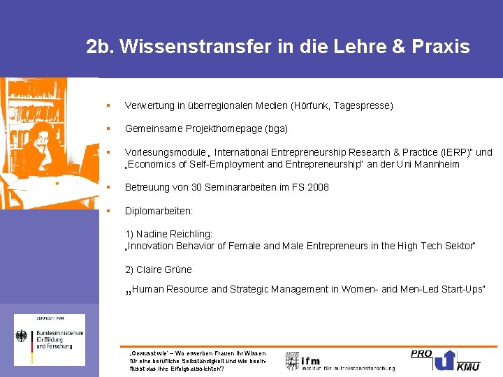 2 b. Wissenstransfer in die Lehre & Praxis § Verwertung in überregionalen Medien (Hörfunk,