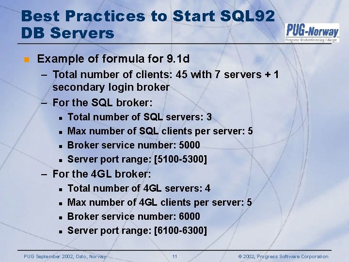 Best Practices to Start SQL 92 DB Servers n Example of formula for 9. Best Practices to Start SQL 92 DB Servers n Example of formula for 9.