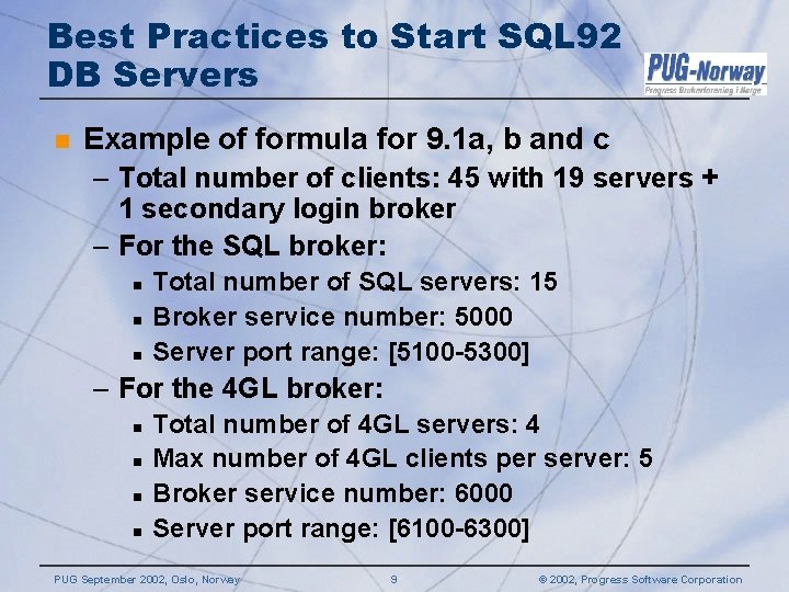 Best Practices to Start SQL 92 DB Servers n Example of formula for 9. Best Practices to Start SQL 92 DB Servers n Example of formula for 9.