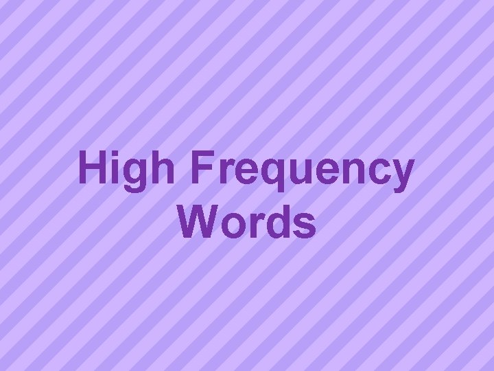 High Frequency Words 
