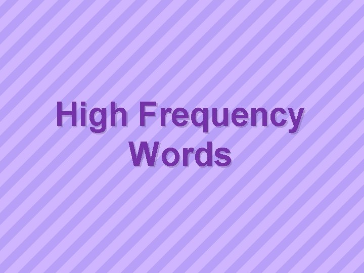 High Frequency Words 