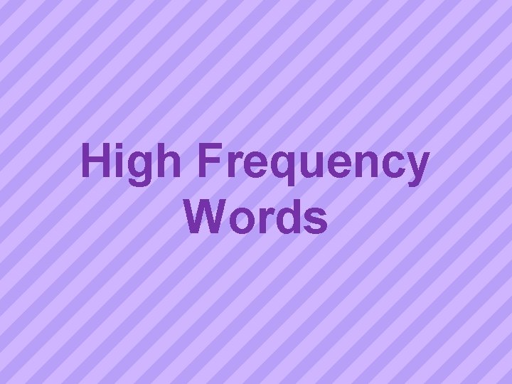 High Frequency Words 