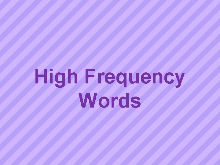 High Frequency Words 